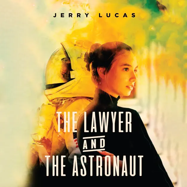 The Lawyer and the Astronaut