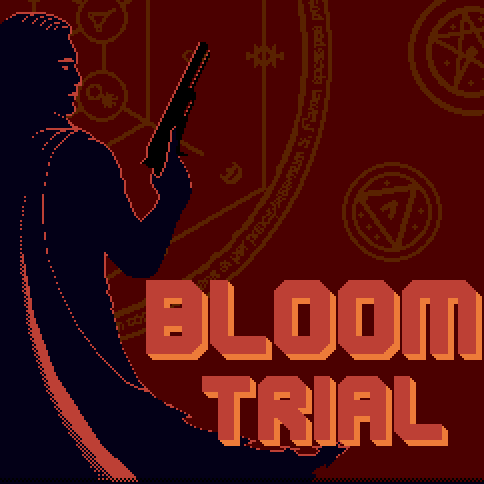 Bloom: Trial