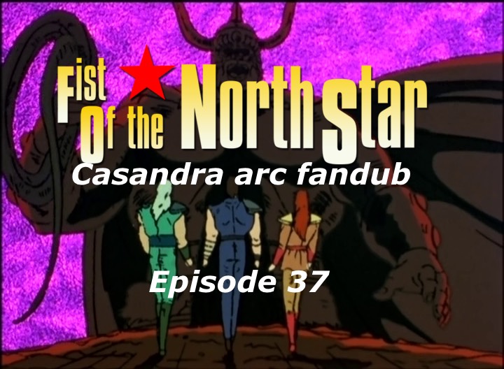 Fist Of The North Star Episode 37 Fandub