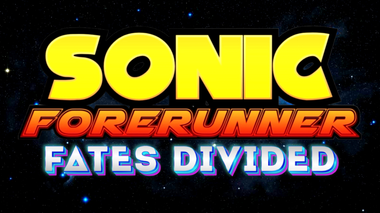 Sonic Forerunner: Fates Divided [Audio Drama]