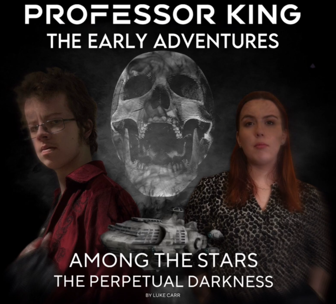 Professor King: The Early Adventures - Among the Stars - The Perpetual Darkness
