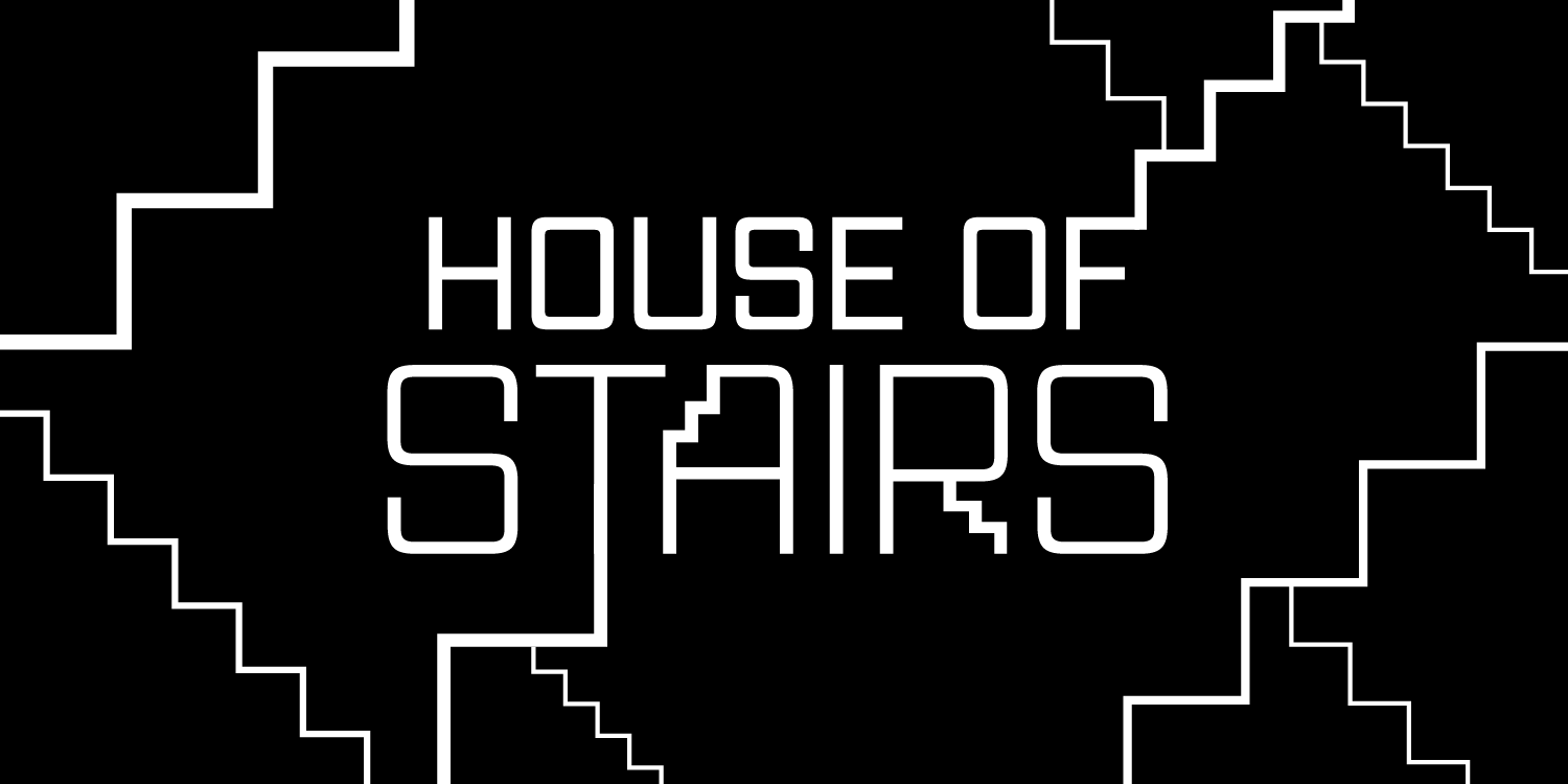 House of Stairs