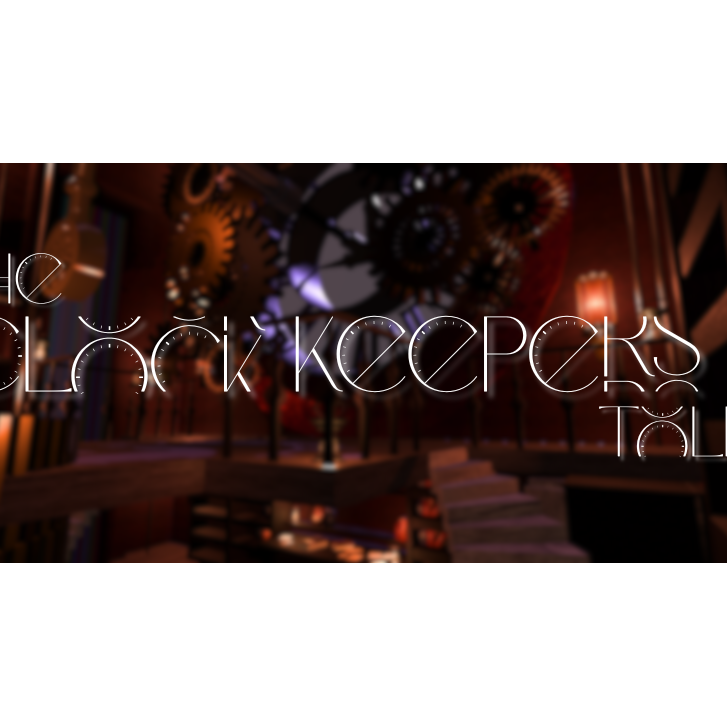 The Clock Keepers Toll