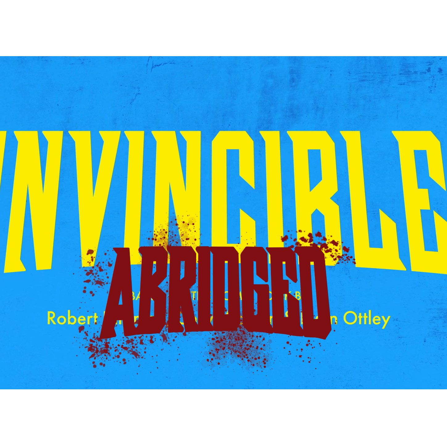 Invincible Abridged
