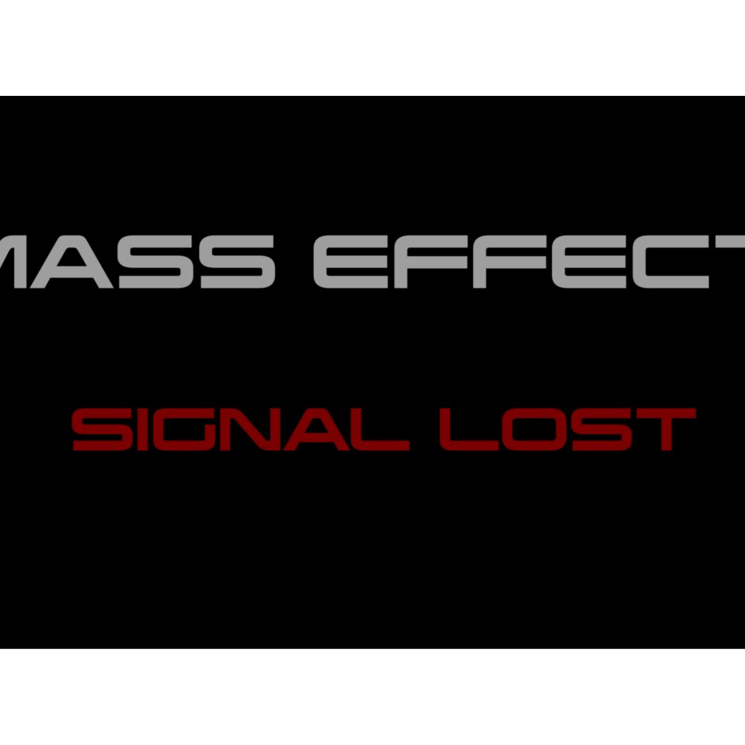 Mass Effect: Signal Lost
