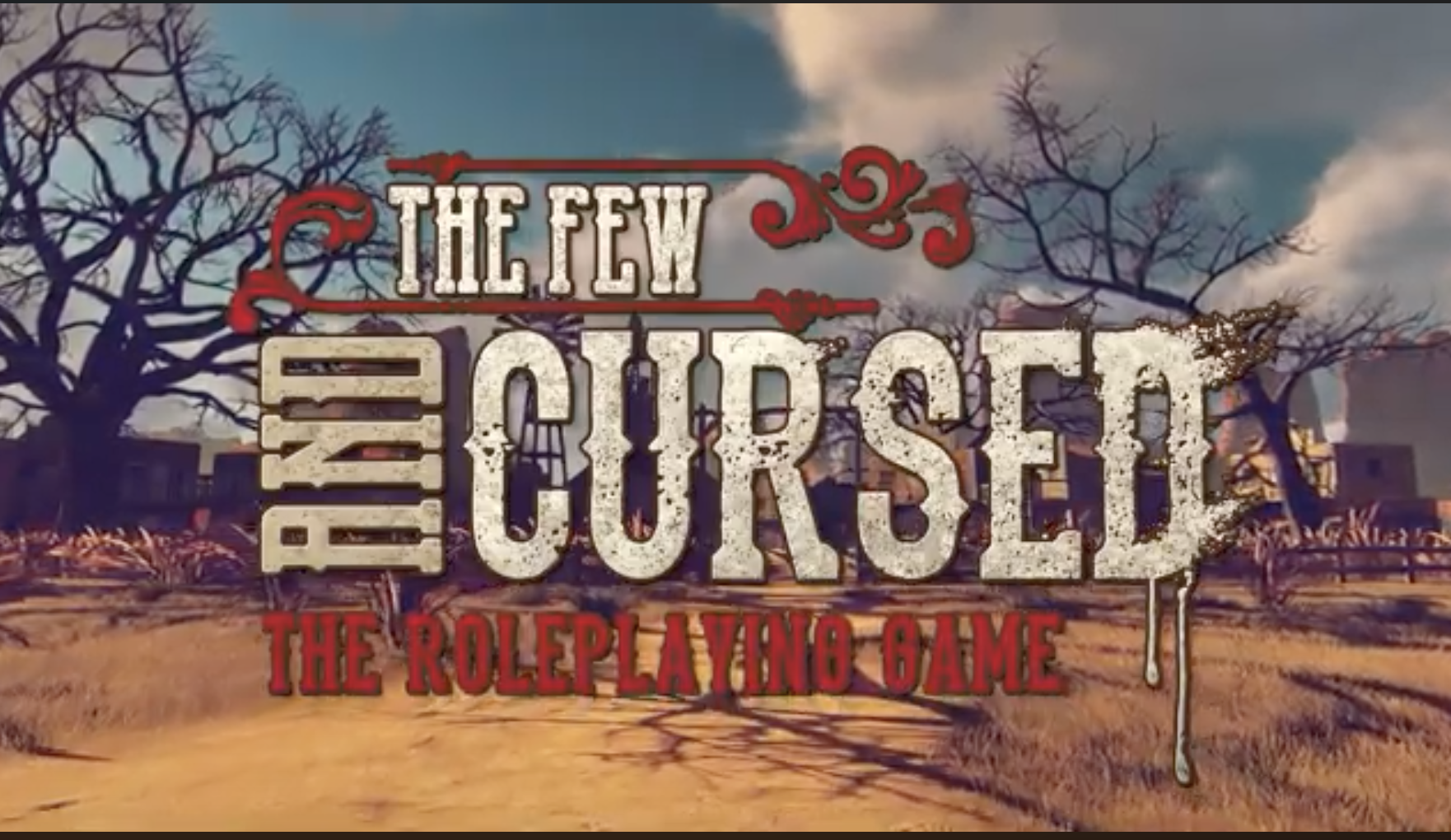 The Few and Cursed