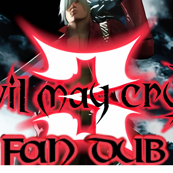 Devil May Cry 3 Dante's Awakening Fandub