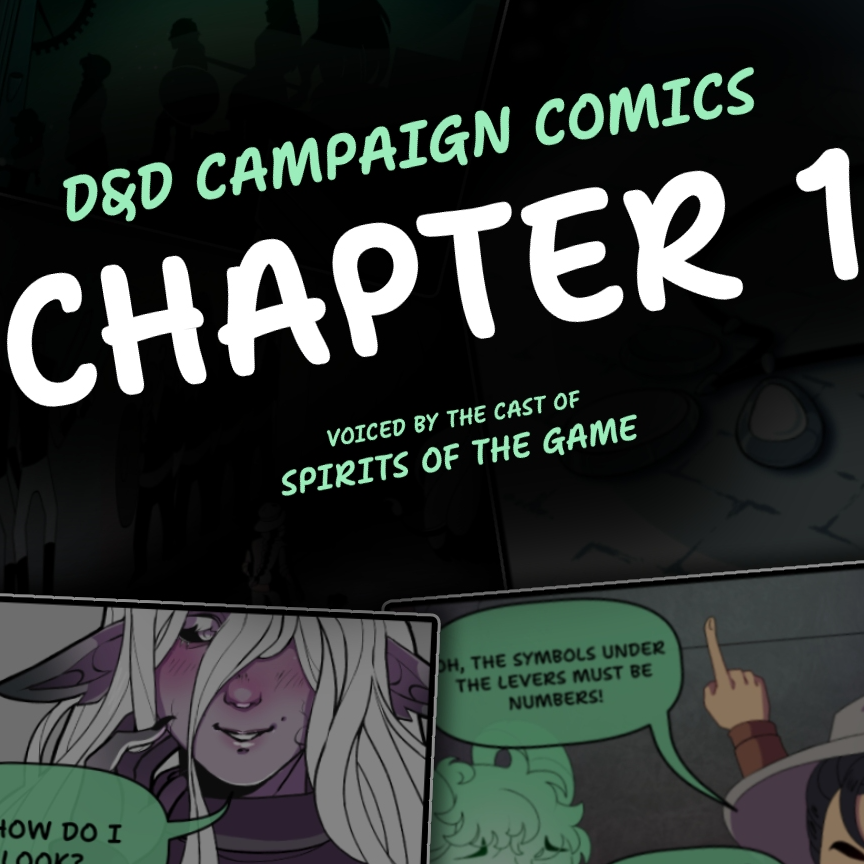 Spirits of the Game: Campaign Comics Chapter 1