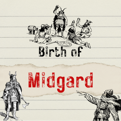 Tales Uncut: The Birth Of Midgard