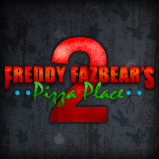 Freddy Fazbear's Pizza Place 2