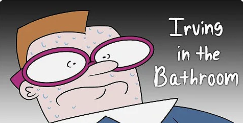 Irving in the Bathroom