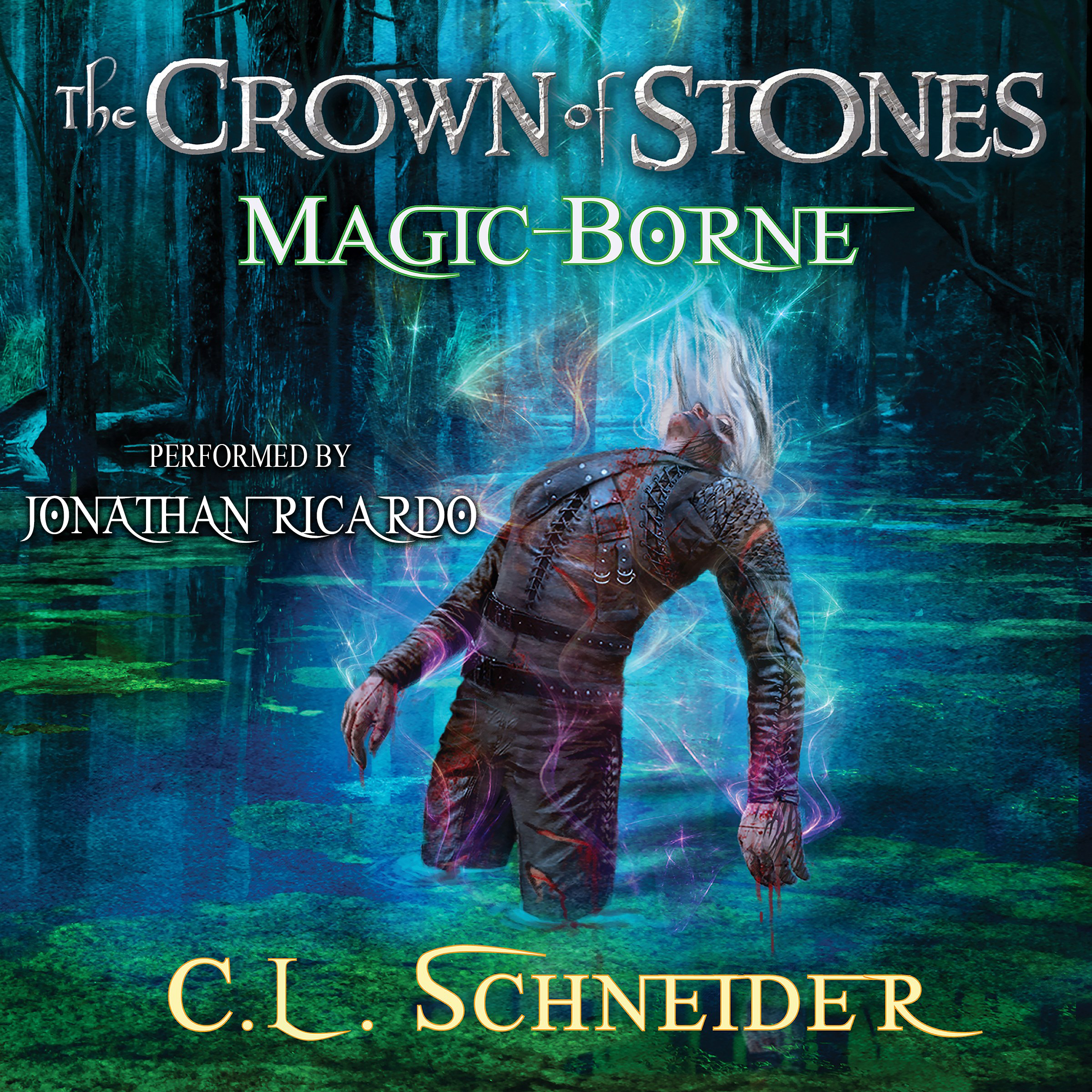The Crown of Stones: Magic-Borne