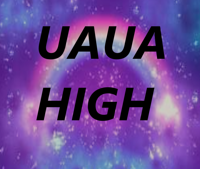 UAUA High [Gacha Life Series]