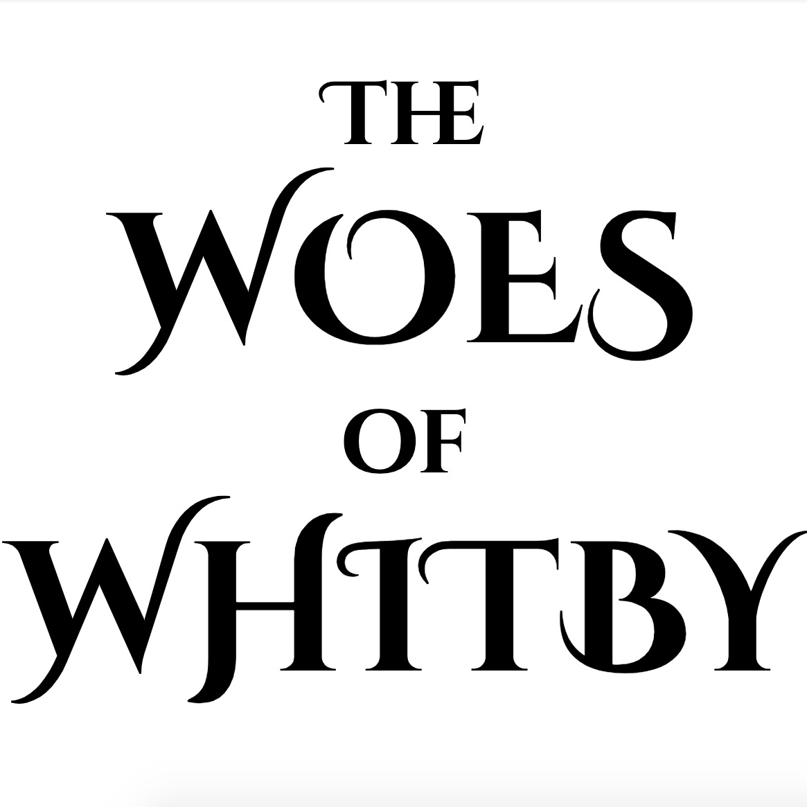 The Woes of Whitby (A Dracula Retelling)