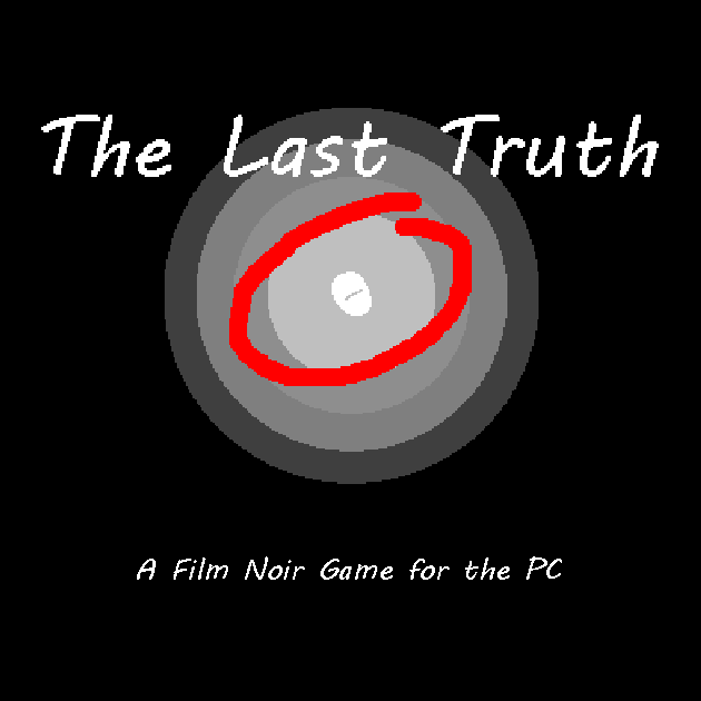 The Last Truth (Deadline Extended Again)