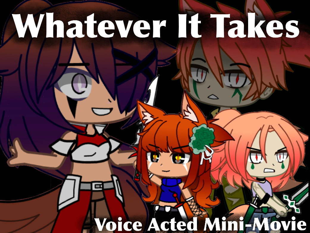 Whatever It Takes! VA Auditions