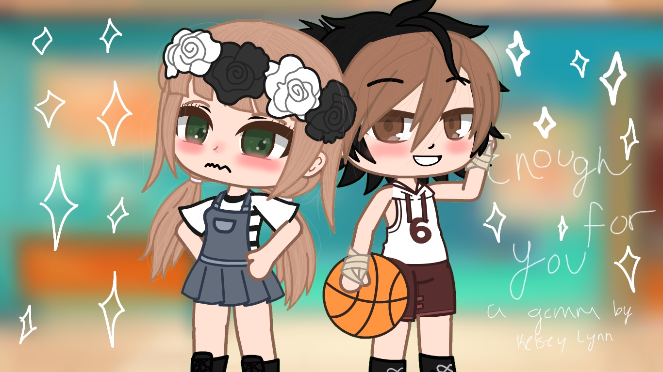 Enough For You || A GCMM