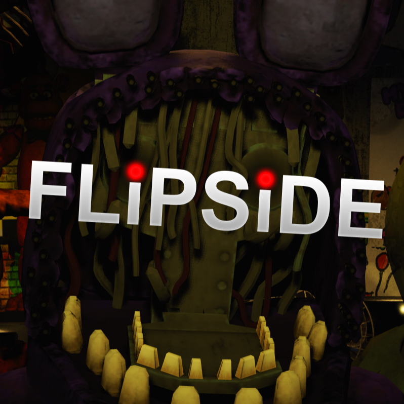 FLIPSIDE - FNAF Fan Game Tribute