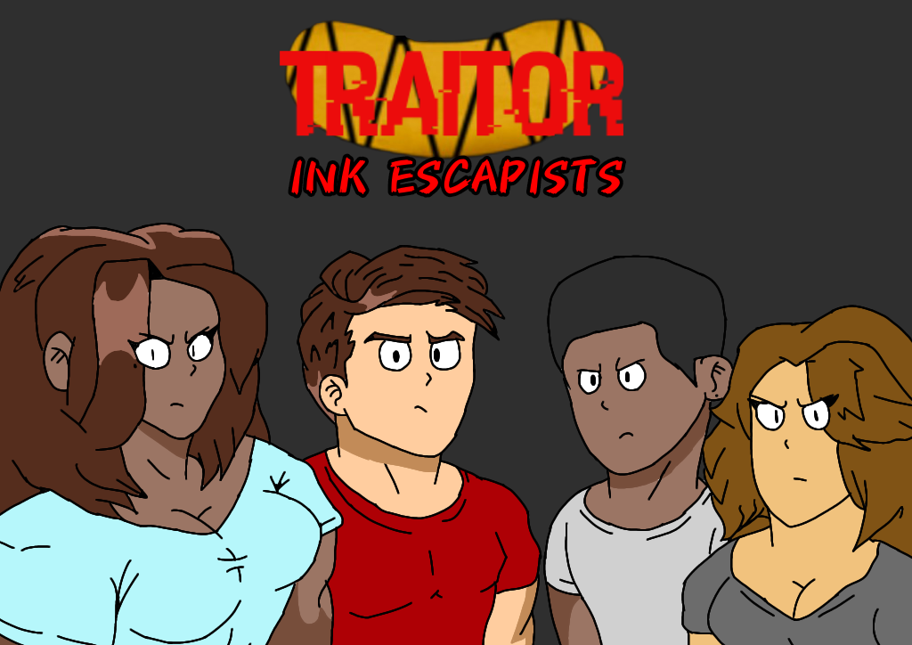 Traitor: Ink Escapists (PREQUEL STORY ARC #2)