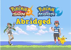 Sun and Moon Abridged Series