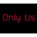 Only Us | Minecraft Roleplay