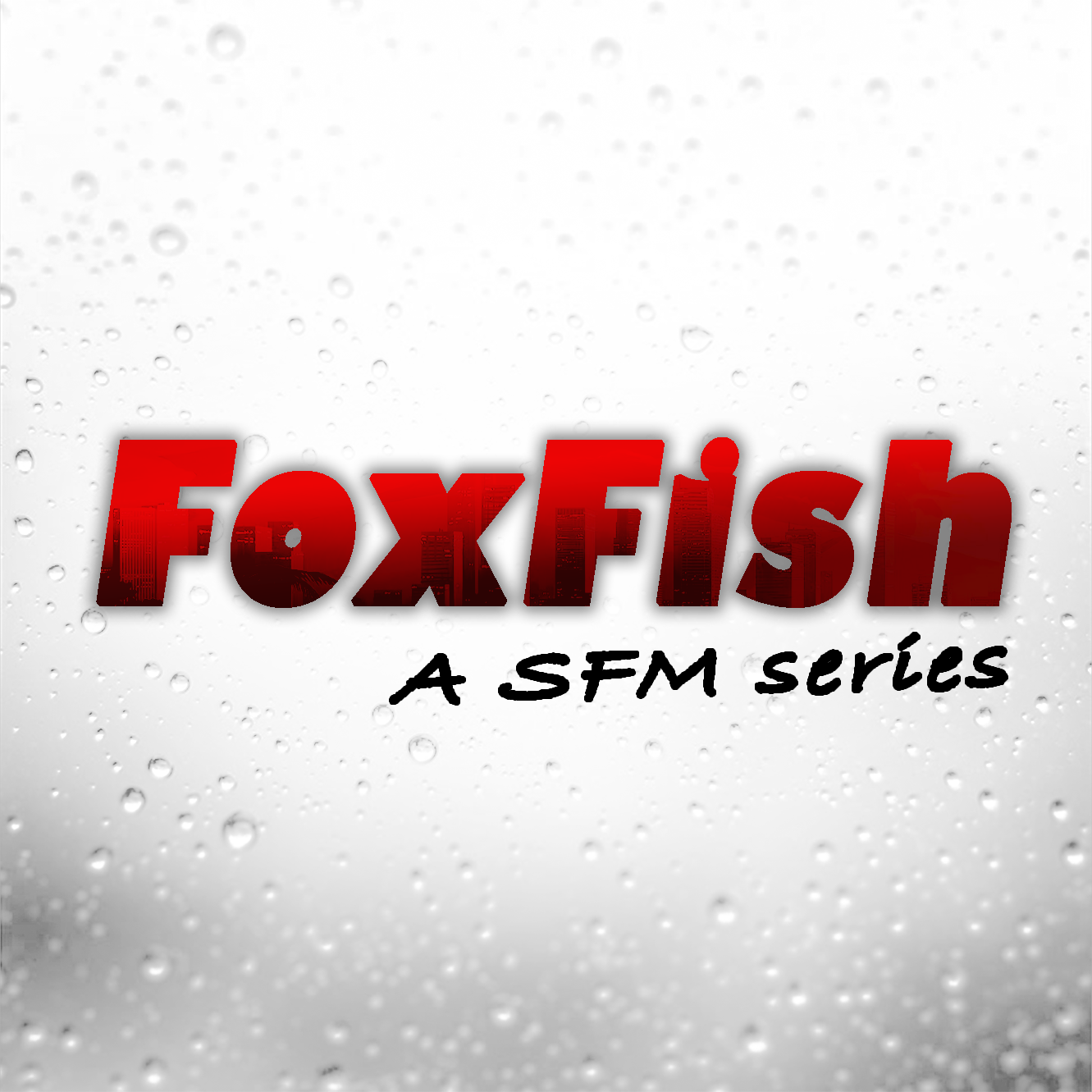 Writers for FoxFish: A Webseries | Casting Call Club