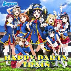 Love Live Sunshine! Happy Party Train Chorus 