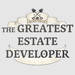 The Greatest (Dubbed) Estate Developer