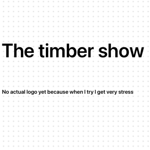 The timber show 