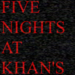 Five Nights at Khan's (FNaF Fangame)