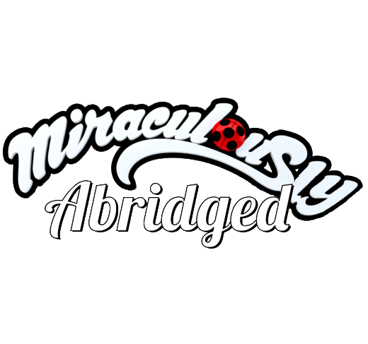 Miraculously Abridged - casting de remplacement