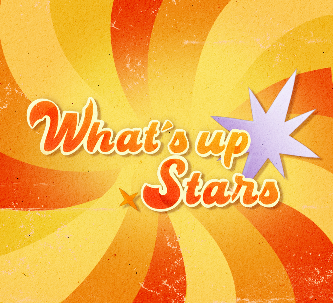 What´up stars !
