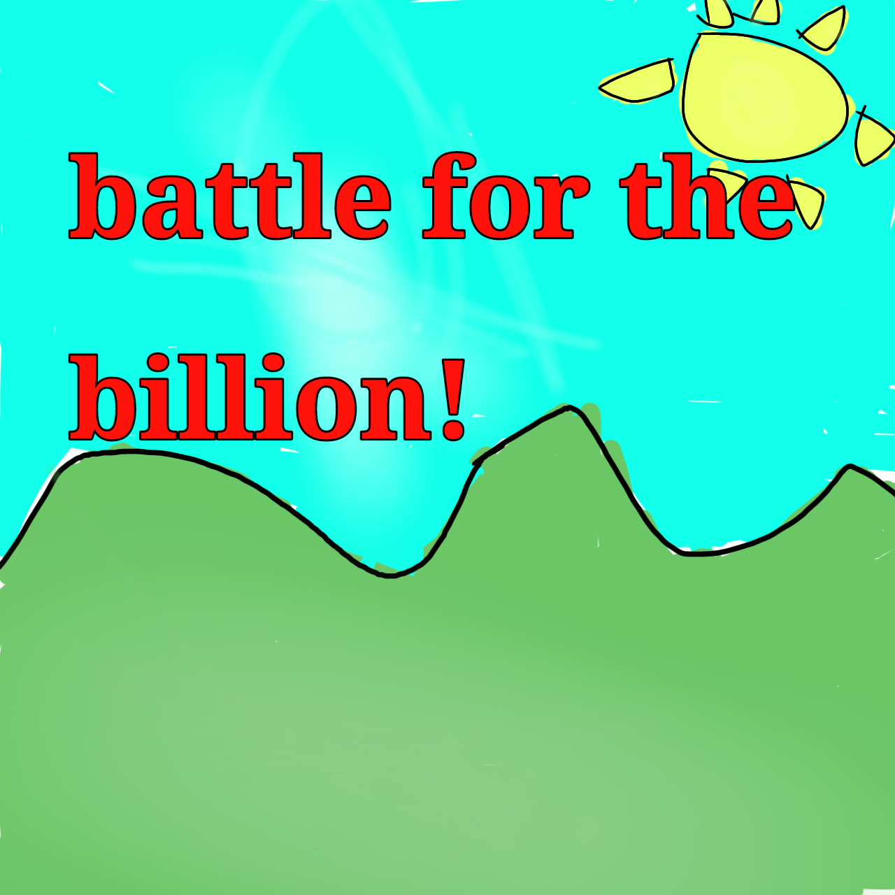 Battle for the billion(OBJECT SHOW)