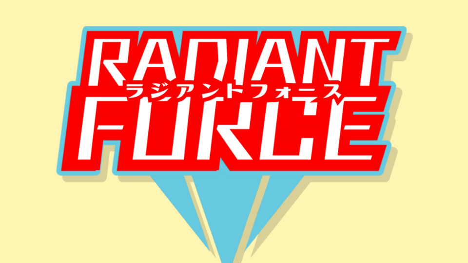 Radiant Force  Writer