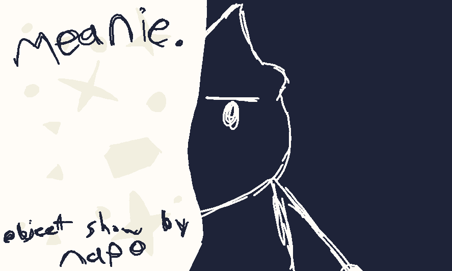 MEANIE (object show)