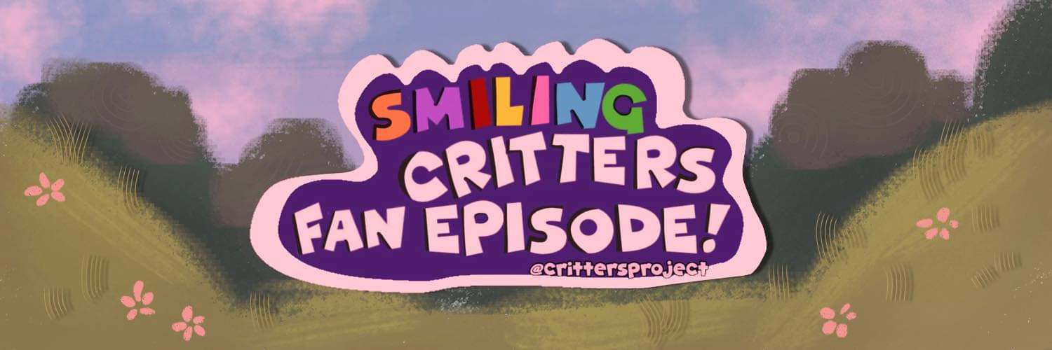 Smiling Critters Fanmade Episode!!