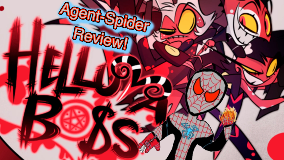 Agent-Spider Talks: Helluva Boss Review Opening Skit