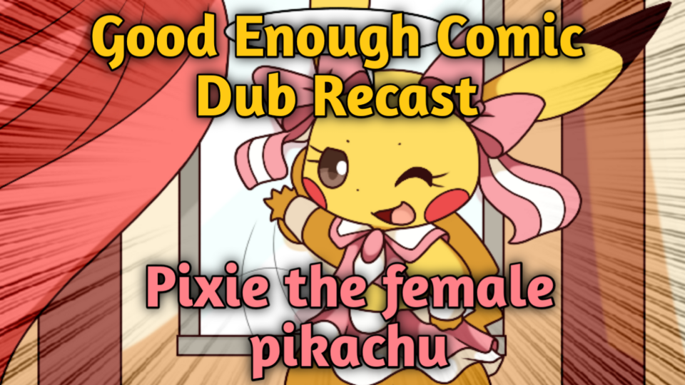 Good Enough: Pixie Recast