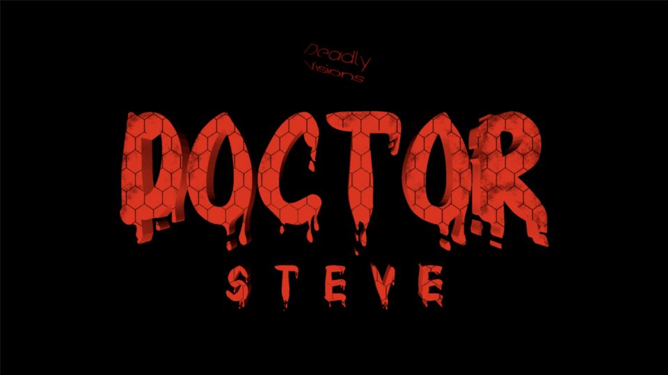 Doctor Steve Episode 1