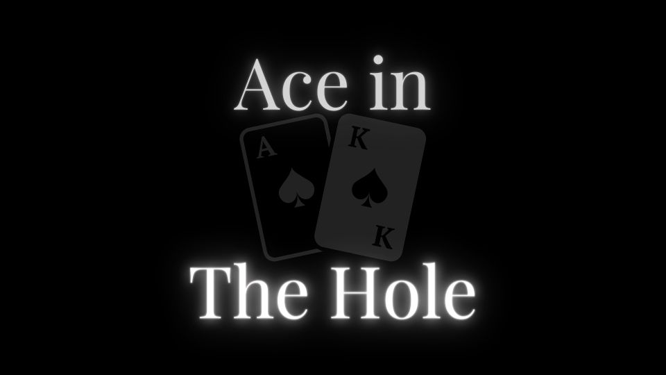 Ace in the Hole (A Visual Novel)