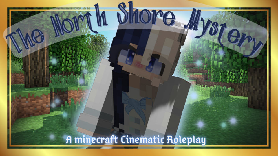 North Shore (Minecraft Cinematic Roleplay) 