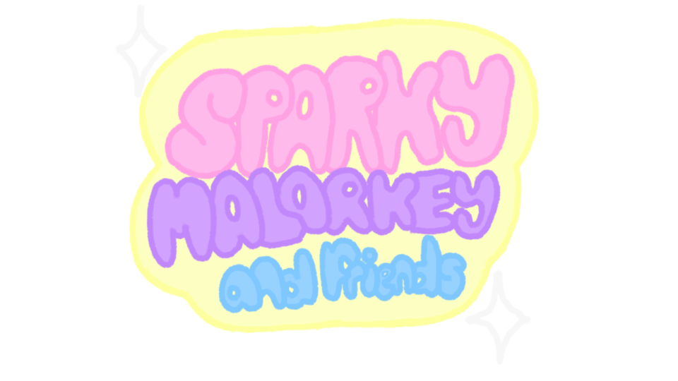 Sparky Malarkey and Friends