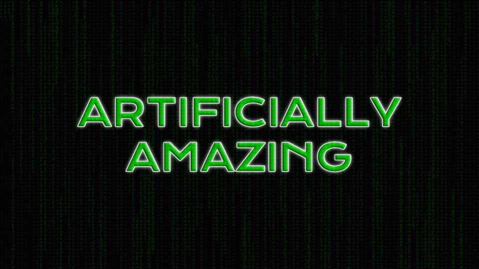 Artificially Amazing: Pilot