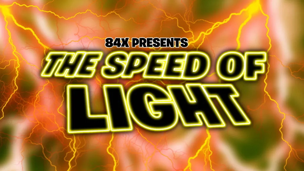84X Presents - The Speed Of Light