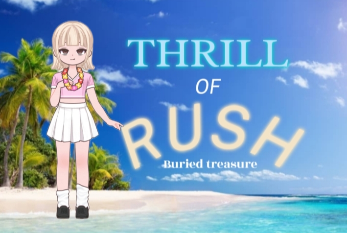 Thrill of Rush [ Gacha ]