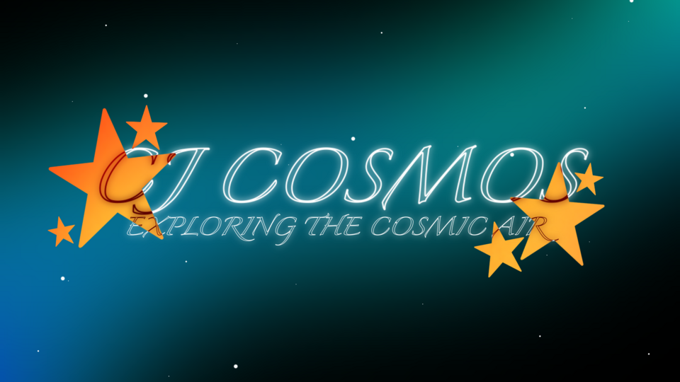 CJ COSMOS: EXPLORE THE COSMIC AIR (PILOT)