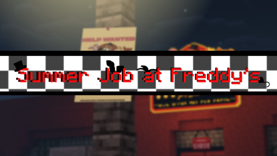 Summer Job at Freddys 