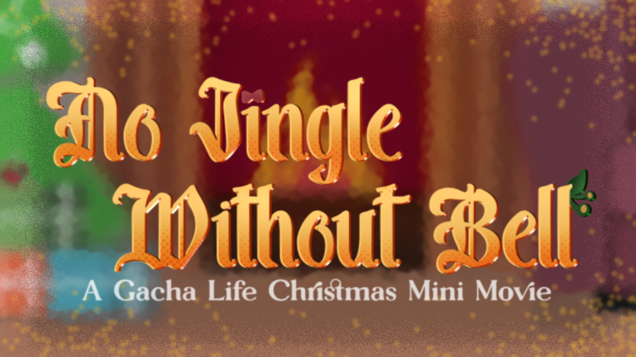 No Jingle Without Bell | Gacha Life 2 Voice Acted Mini Series