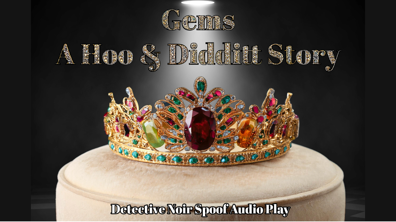 Gems: A Hoo and Didditt Story