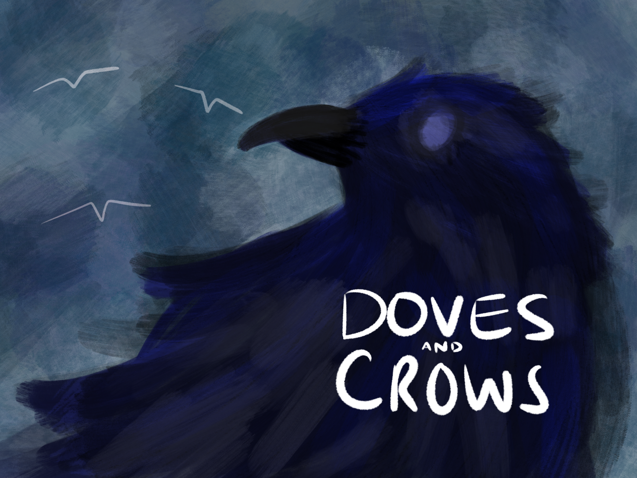 Doves and Crows (CLOSED -- NEW LISTING AVAILABLE)